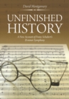 Unfinished History: : A New Account of Franz Schubert's B Minor Symphony - eBook
