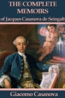 The Complete Memoirs of Jacques Casanova de Seingalt - eBook