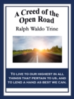 A Creed of the Open Road - eBook