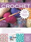 The Complete Photo Guide to Crochet, 2nd Edition : *The Essential Reference for Novice and Expert Crocheters *Comprehensive Guide to Crochet Tools and Techniques *Packed with Hundreds of Tips and Idea - eBook