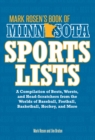 Mark Rosen's Book of Minnesota Sports Lists : A Compilation of Bests, Worsts, and Head-Scratchers from the Worlds of Baseball, Football, Hockey, Basketball, Fishing, Curling, and More - eBook