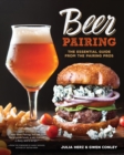 Beer Pairing : The Essential Guide from the Pairing Pros - eBook