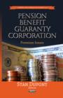 Pension Benefit Guaranty Corporation : Premium Issues - Book