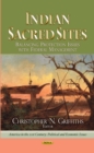 Indian Sacred Sites : Balancing Protection Issues with Federal Management - eBook