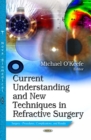 Current Understanding and New Techniques in Refractive Surgery - eBook