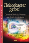 Helicobacter Pylori : Detection Methods, Diseases and Health Implications - eBook