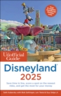 The Unofficial Guide to Disneyland 2025 - eBook