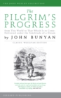 The Pilgrim's Progress : From This World to That Which Is to Come - eBook