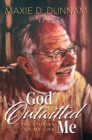 God Outwitted Me : The Stories of My Life - eBook