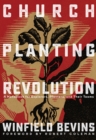 Church-Planting Revolution : A Guidebook for Explorers, Planters, and Their Teams - eBook