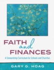 Faith and Finances : A Stewardship Curriculum for Schools and Churches - eBook