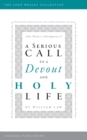 A Serious Call to a Devout and Holy Life : John Wesley's Abridgment - eBook