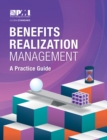 Benefits Realization Management: A Practice Guide - eBook