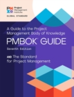 A Guide to the Project Management Body of Knowledge (PMBOK(R) Guide) - Seventh Edition and The Standard for Project Management (ENGLISH) - eBook