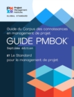 A Guide to the Project Management Body of Knowledge (PMBOK(R) Guide) - Seventh Edition and The Standard for Project Management (FRENCH) - eBook
