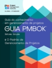 A Guide to the Project Management Body of Knowledge (PMBOK(R) Guide) - Seventh Edition and The Standard for Project Management (BRAZILIAN PORTUGUESE) - eBook
