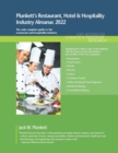 Plunkett's Restaurant, Hotel & Hospitality Industry Almanac 2022 : Restaurant, Hotel & Hospitality Industry Market Research, Statistics, Trends and Leading Companies - Book
