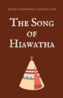 The Song of Hiawatha - eBook