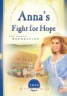 Anna's Fight for Hope : The Great Depression - eBook