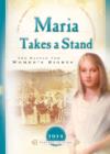 Maria Takes a Stand : The Battle for Women's Rights - eBook