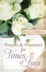 Prayers and Promises for Times of Loss : More Than 200 Encouraging, Affirming Meditations - eBook