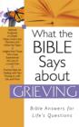What The Bible Says About Grieving - eBook