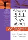 What the Bible Says about Worship - eBook