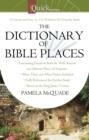 The QuickNotes Dictionary of Bible Places - eBook