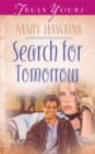 Search For Tomorrow (Book One) - eBook