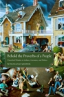 Behold the Proverbs of a People : Proverbial Wisdom in Culture, Literature, and Politics - eBook