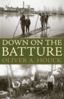 Down on the Batture - eBook