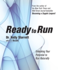 Ready To Run : Unlocking Your Potential to Run Naturally - Book