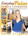 Everyday Paleo Family Cookbook - eBook