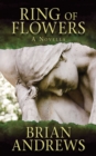 Ring of Flowers: A Novella - eBook
