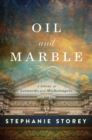 Oil and Marble : A Novel of Leonardo and Michelangelo - eBook