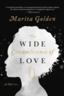 The Wide Circumference of Love : A Novel - eBook