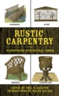 Rustic Carpentry : Woodworking with Natural Timber - eBook