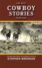 The Best Cowboy Stories Ever Told - eBook