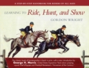 Learning to Ride, Hunt, and Show - eBook