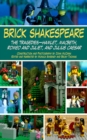 Brick Shakespeare : The Tragedies-Hamlet, Macbeth, Romeo and Juliet, and Julius Caesar - eBook