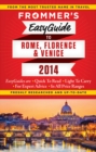 Frommer's EasyGuide to Rome, Florence and Venice  2014 - eBook