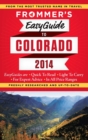 Frommer's EasyGuide to Colorado 2014 - eBook