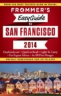 Frommer's EasyGuide to San Francisco 2014 - eBook