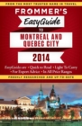 Frommer's EasyGuide to Montreal and Quebec City 2014 - eBook