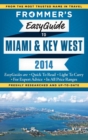 Frommer's EasyGuide to Miami and Key West 2014 - eBook
