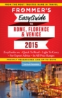 Frommer's EasyGuide to Rome, Florence and Venice 2015 - eBook