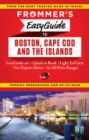 Frommer's EasyGuide to Boston, Cape Cod and the Islands - eBook