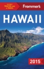 Frommer's Hawaii 2015 - eBook