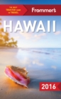 Frommer's Hawaii 2016 - eBook