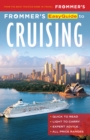 Frommer's EasyGuide to Cruising - eBook